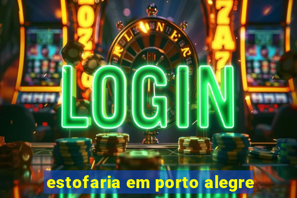 estofaria em porto alegre